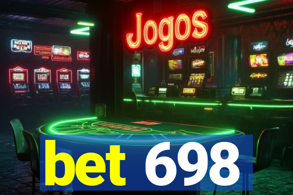 bet 698